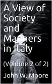 A View of Society and Manners in Italy (eBook, PDF)