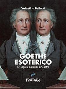 Goethe Esoterico (eBook, ePUB) - Bellucci, Valentino
