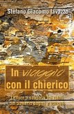 In viaggio con il chierico. Letture a sobbalzi tra rotoli del Salterio, dogmi e vangeli (eBook, ePUB)