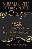 Fear - Summarized for Busy People (eBook, ePUB)