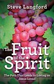 The Fruit of the Spirit (eBook, ePUB) The Fruit of the Spirit (eBook, ePUB)