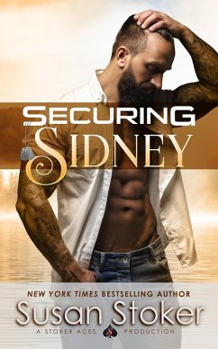 Securing Sidney (SEAL of Protection: Legacy, #2) (eBook, ePUB) - Stoker, Susan