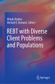 REBT with Diverse Client Problems and Populations (eBook, PDF)