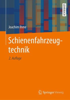 Schienenfahrzeugtechnik (eBook, PDF) - Ihme, Joachim