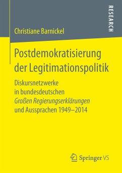 Postdemokratisierung der Legitimationspolitik (eBook, PDF) - Barnickel, Christiane