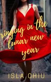 Ringing in the Lunar New Year (eBook, ePUB)
