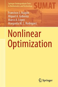 Nonlinear Optimization (eBook, PDF) - Aragón, Francisco J.; Goberna, Miguel A.; López, Marco A.; Rodríguez, Margarita M. L.