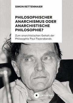 Philosophischer Anarchismus oder anarchistische Philosophie? (eBook, PDF) - Rettenmaier, Simon