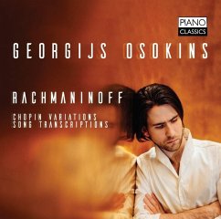 Rachmaninow:Chopin Variations/Song Transcriptions