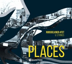 Places - Soelkner,Rob 4tet & Strings