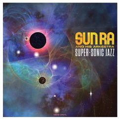 Super-Sonic Jazz - Sun Ra & His Arkestra