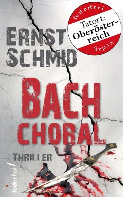 Bachchoral: Thriller (eBook, ePUB) - Schmid, Ernst