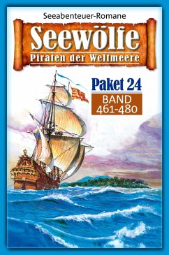 Seewölfe Paket 24 (eBook, ePUB) - McMason, Fred; Palmer, Roy; Moorfield, Frank; Frederick, Burt