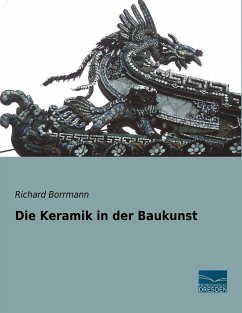 Die Keramik in der Baukunst - Borrmann, Richard