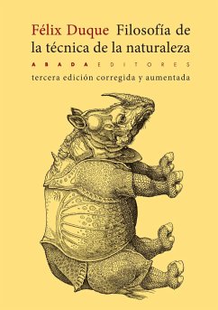 Filosofía de la técnica de la naturaleza - Duque, Félix