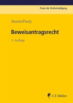 Beweisantragsrecht (eBook, ePUB) - Hamm, Rainer; Hassemer, Winfried; Pauly, Jürgen