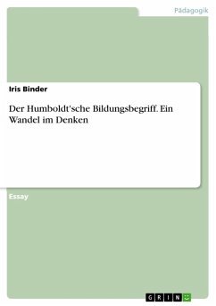 Der Humboldt'sche Bildungsbegriff. Ein Wandel im Denken (eBook, PDF)