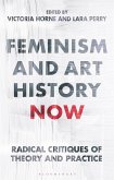 Feminism and Art History Now (eBook, ePUB)