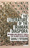 The Literature of the Iranian Diaspora (eBook, ePUB)