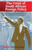 The Crisis of South African Foreign Policy (eBook, ePUB)