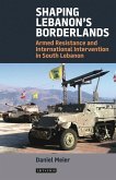 Shaping Lebanon's Borderlands (eBook, ePUB)