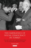 The Emergence of Social Democracy in Turkey (eBook, ePUB)