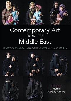 Contemporary Art from the Middle East (eBook, PDF) Contemporary Art from the Middle East (eBook, PDF)