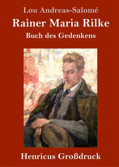 Rainer Maria Rilke (Großdruck) - Andreas-Salomé, Lou