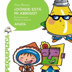 ¿Dónde está mi abrigo? - Conejo Alonso, Ana Isabel; Alonso, Ana