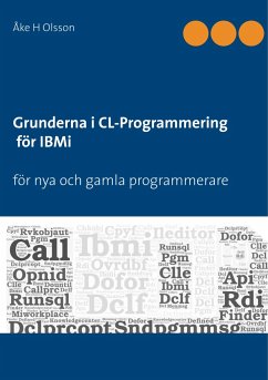 Grunderna i CL Programmering för IBMi - Olsson, Åke H