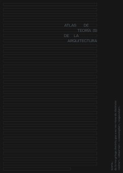 Atlas de teoría(s) de la arquitectura - Hernández León, Juan Miguel; O Cabrera, Manuel Rodrigo de la