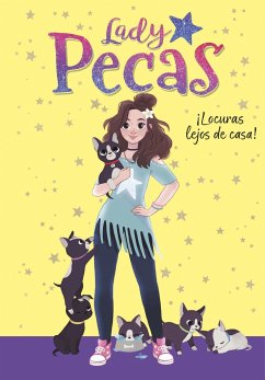 ¡Locuras lejos de casa! - Lady Pecas