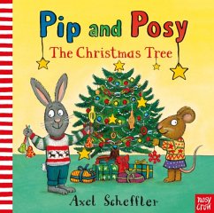 Pip and Posy: The Christmas Tree - Reid, Camilla (Editorial Director)