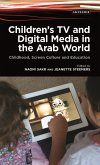 Children's TV and Digital Media in the Arab World (eBook, ePUB)