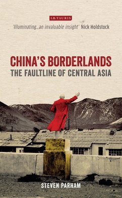China's Borderlands (eBook, ePUB) - Parham, Steven