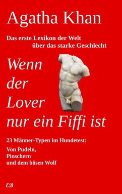 Wenn der Lover nur ein Fiffi ist - Khan, Agatha