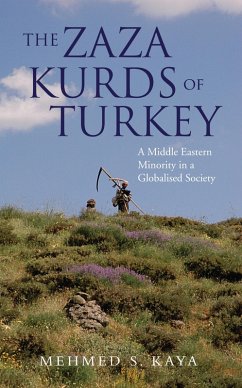 The Zaza Kurds of Turkey (eBook, ePUB) - Kaya, Mehmed S.
