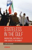 Stateless in the Gulf (eBook, ePUB) Stateless in the Gulf (eBook, ePUB)