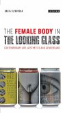 The Female Body in the Looking-Glass (eBook, ePUB)