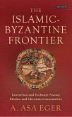 The Islamic-Byzantine Frontier (eBook, PDF)