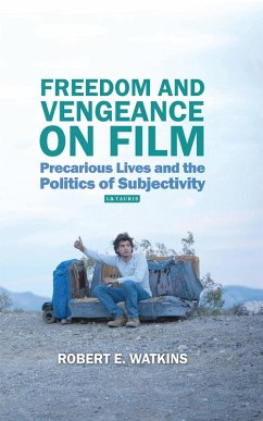 Freedom and Vengeance on Film (eBook, ePUB) - Watkins, Robert E.