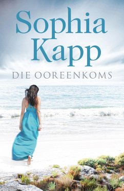 Die Ooreenkoms (eBook, ePUB) - Kapp, Sophia