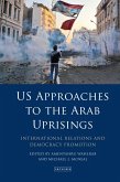 US Approaches to the Arab Uprisings (eBook, PDF)