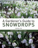 Gardener's Guide to Snowdrops (eBook, ePUB)