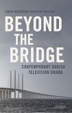 Beyond The Bridge (eBook, PDF)