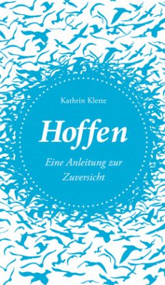 Hoffen (Mängelexemplar) - Klette, Kathrin