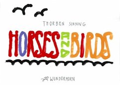 Horses and Birds (Mängelexemplar) - Sinning, Thorben