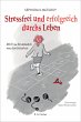 Stressfrei und erfolgreich durchs Leben... - Bild 1