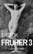 Erotik Früher 3 (eBook, ePUB) - Bild 1