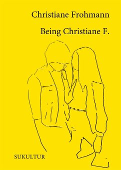 Cover Being Christiane F. (eBook, ePUB)